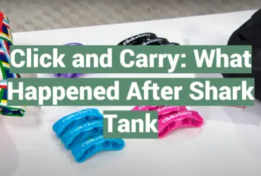 Click and Carry: What Happened After Shark Tank