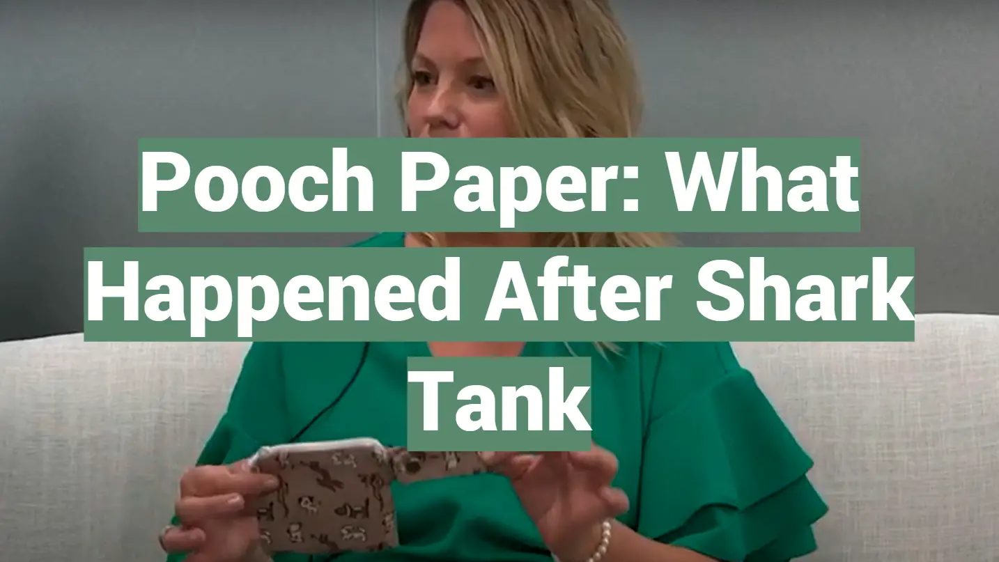 Pooch Paper: What Happened After Shark Tank