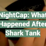 NightCap: What Happened After Shark Tank