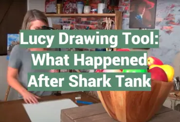 Lucy Drawing Tool: What Happened After Shark Tank