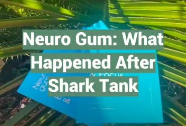 Neuro Gum: What Happened After Shark Tank
