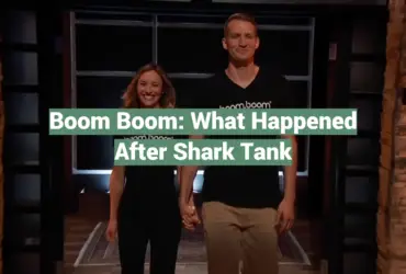 Boom Boom: What Happened After Shark Tank