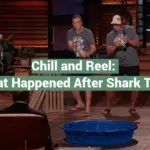 Chill and Reel: What Happened After Shark Tank