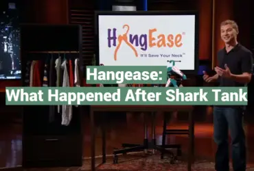 Hangease: What Happened After Shark Tank
