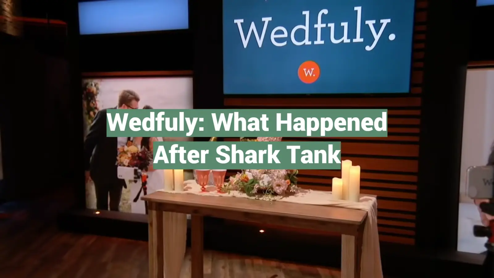 Wedfuly: What Happened After Shark Tank