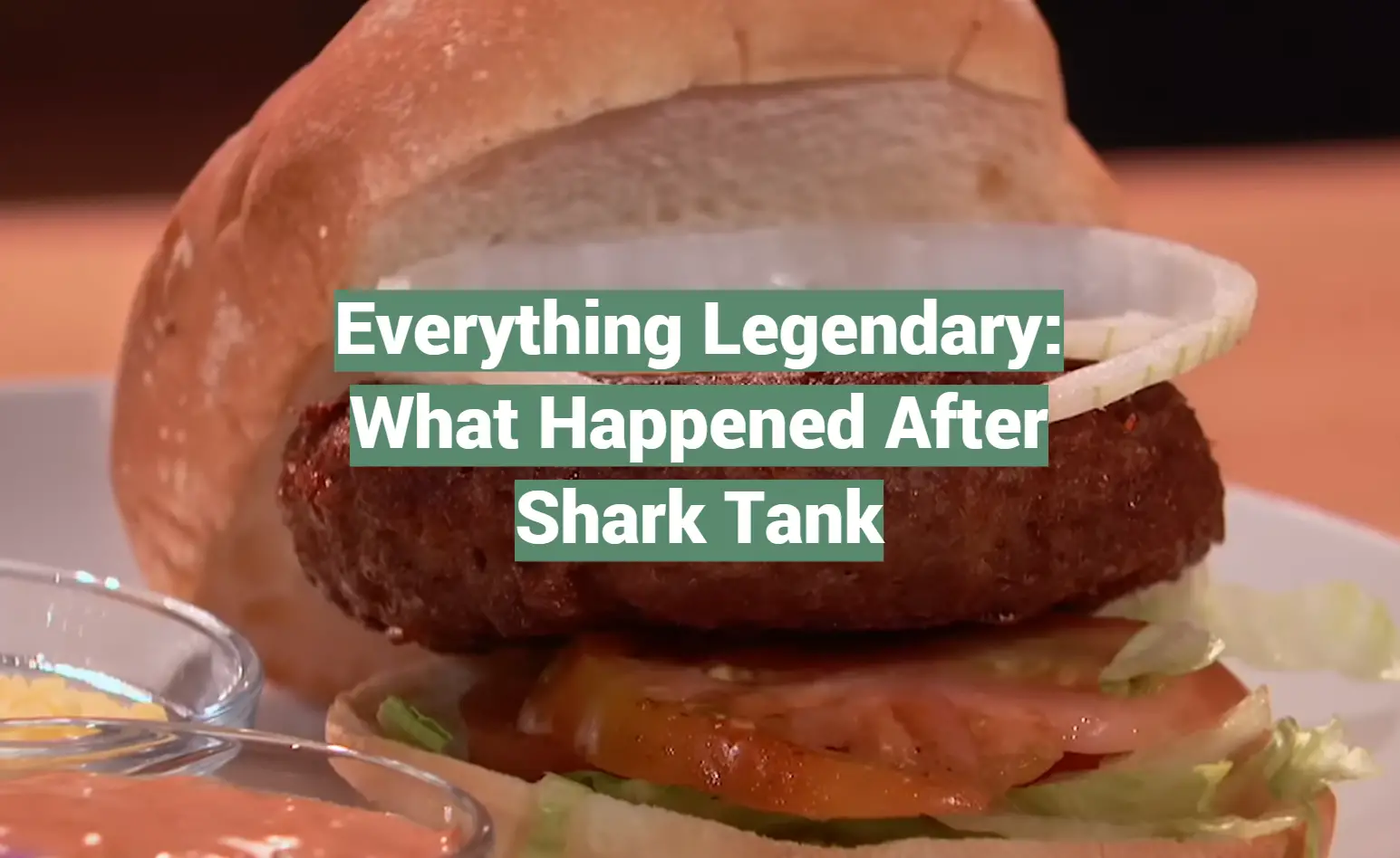 Everything Legendary: What Happened After Shark Tank