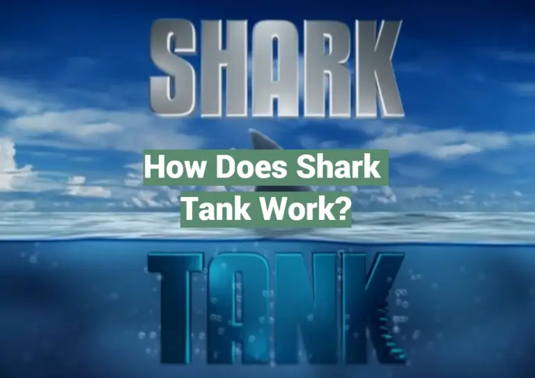 How Does Shark Tank Work? - SharkTankWiki