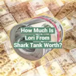 How Much Is Lori From Shark Tank Worth?