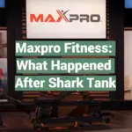 Maxpro Fitness: What Happened After Shark Tank