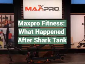 Maxpro Fitness: What Happened After Shark Tank