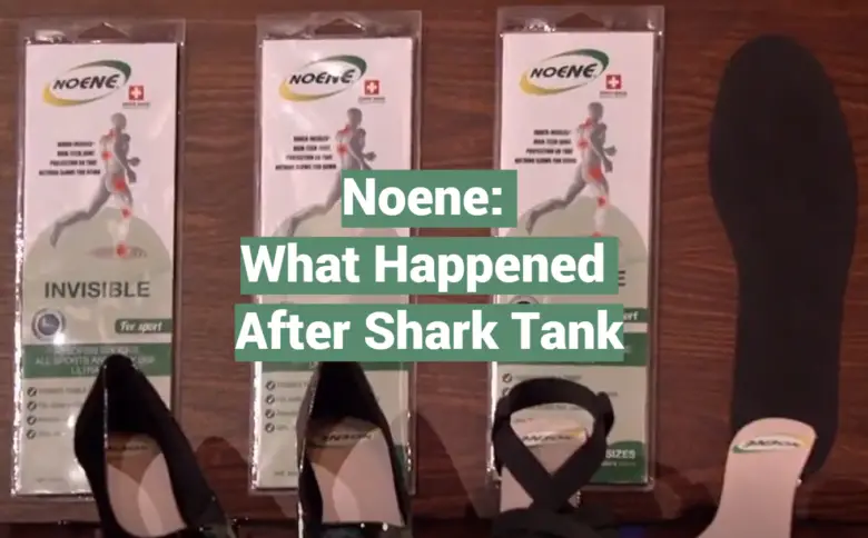 Noene What Happened After Shark Tank Sharktankwiki 1554