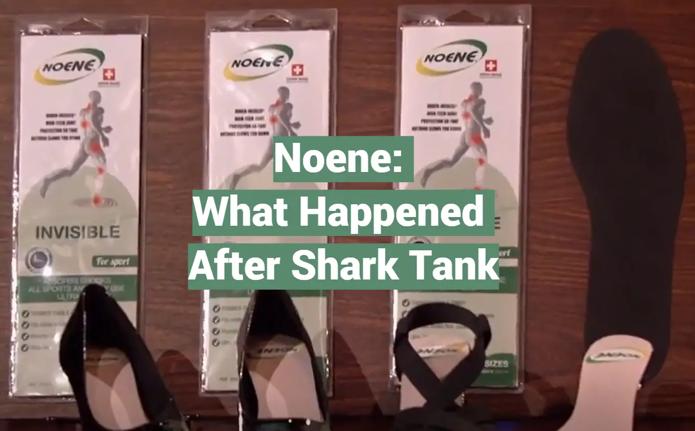 Noene: What Happened After Shark Tank
