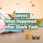 Quevos: What Happened After Shark Tank