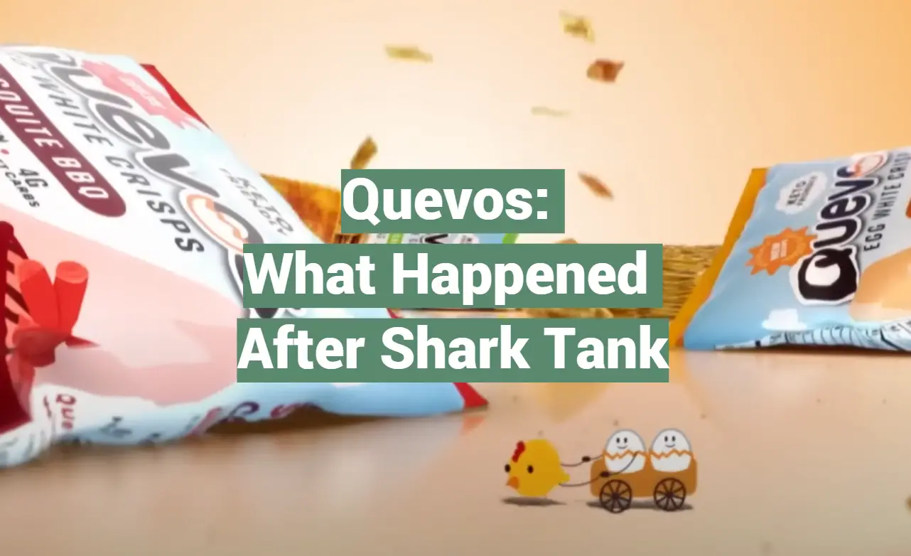 Quevos: What Happened After Shark Tank