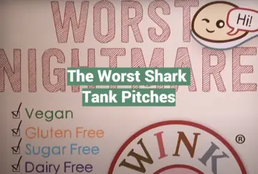 The Worst Shark Tank Pitches