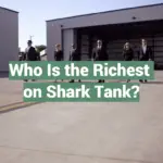 Who Is the Richest on Shark Tank?