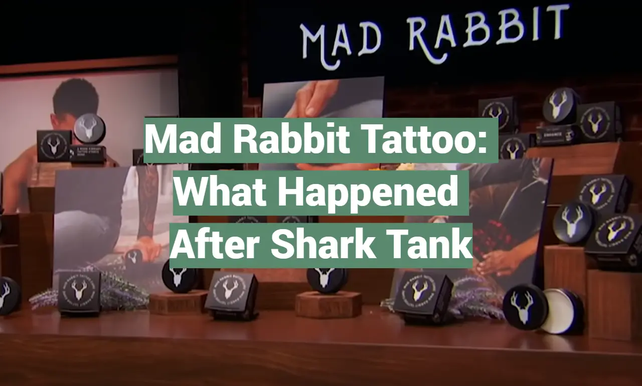 Mad rabbit tattoo shark tank update