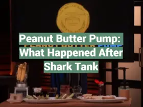 Peanut Butter Pump: What Happened After Shark Tank