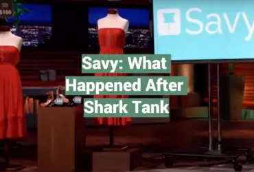 Savy: What Happened After Shark Tank