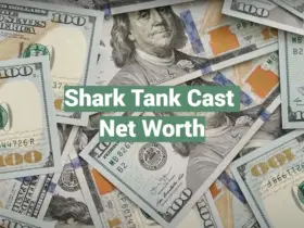 Shark Tank Cast Net Worth