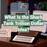 What Is the Shark Tank Trillion Dollar Idea?