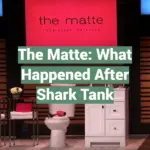The Matte: What Happened After Shark Tank