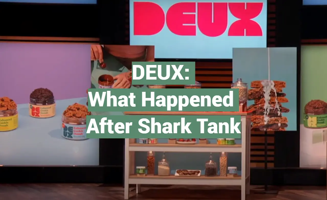 DEUX: What Happened After Shark Tank