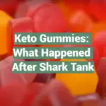 Keto Gummies: What Happened After Shark Tank
