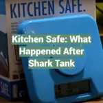 Kitchen Safe: What Happened After Shark Tank