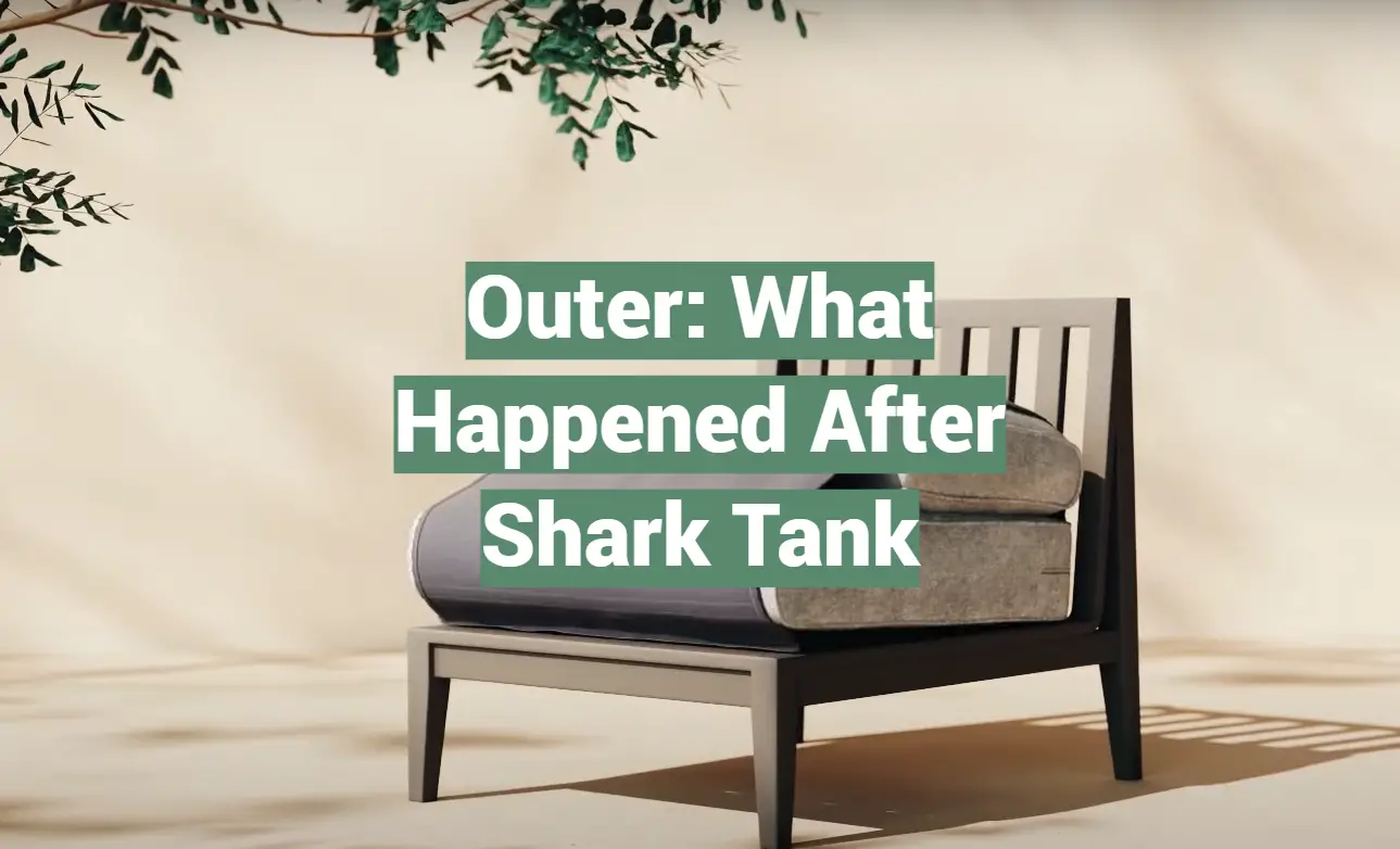 Outer: What Happened After Shark Tank