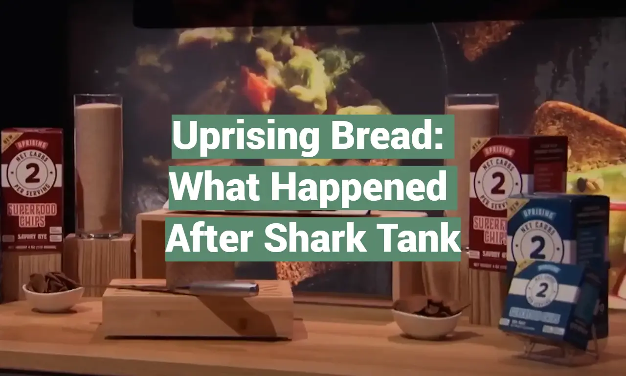 Uprising Bread: What Happened After Shark Tank