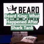 Beard King: What Happened After Shark Tank