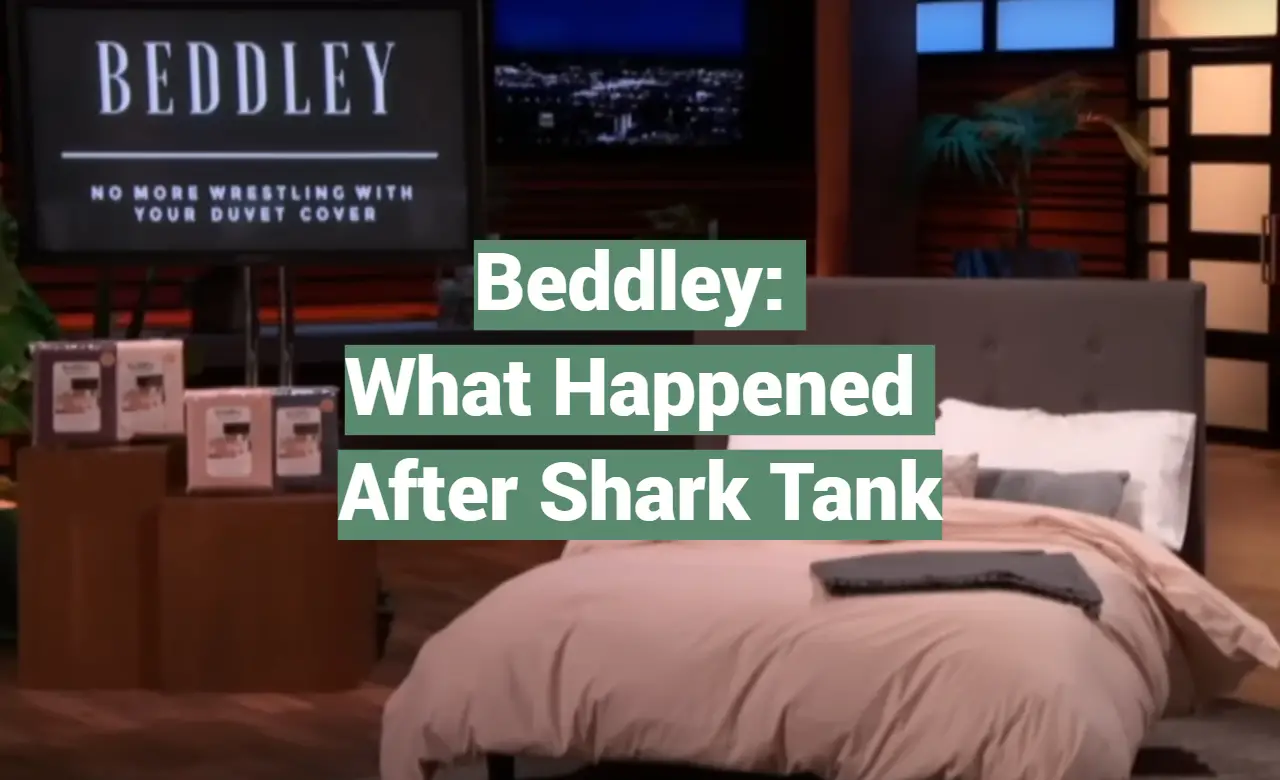 Beddley: What Happened After Shark Tank