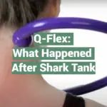 Q-Flex: What Happened After Shark Tank