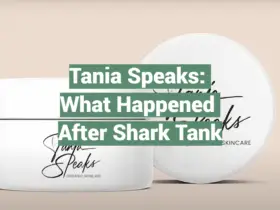 Tania Speaks: What Happened After Shark Tank