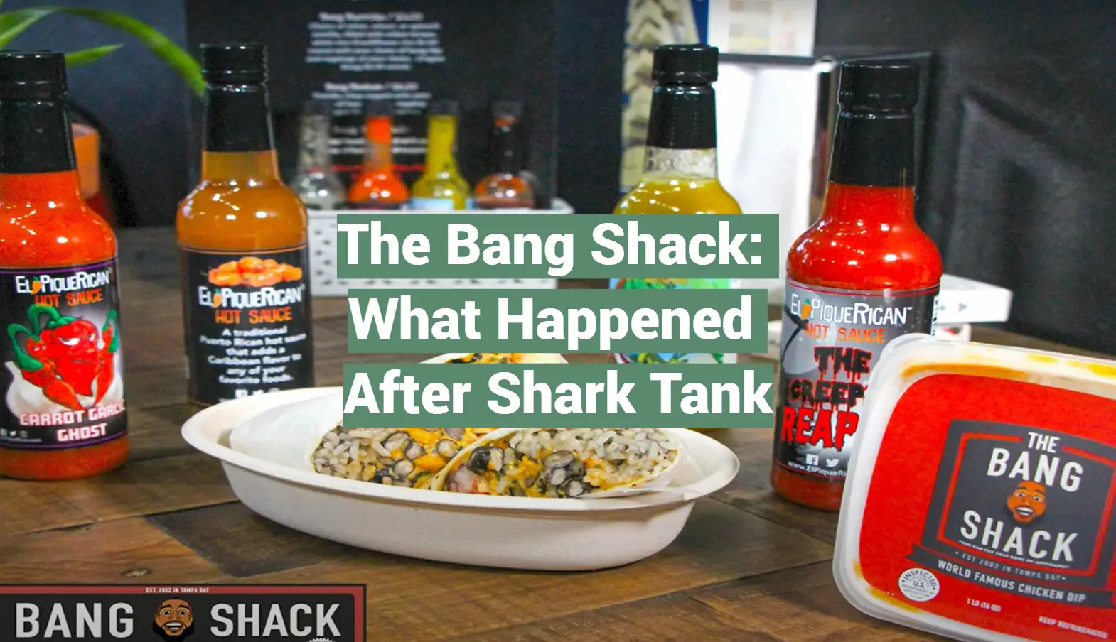 The Bang Shack: What Happened After Shark Tank