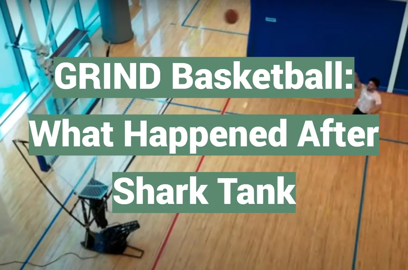 GRIND Basketball: What Happened After Shark Tank