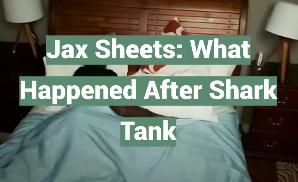 Jax Sheets Jax Sheets: What Happened After Shark Tank - SharkTankWiki