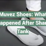 Muvez Shoes: What Happened After Shark Tank