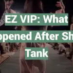 EZ VIP: What Happened After Shark Tank