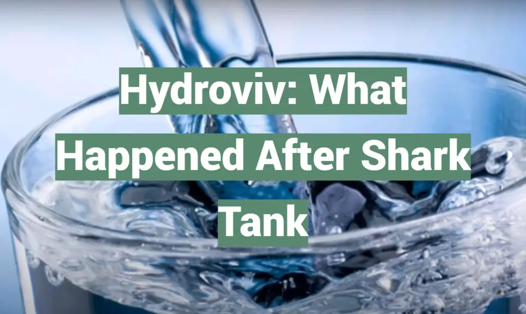 Hydroviv Shark Tank Update