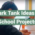 Shark Tank Ideas for School Projects