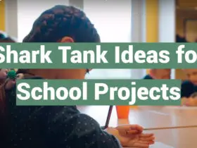 Shark Tank Ideas for School Projects