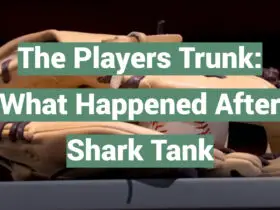 The Players Trunk: What Happened After Shark Tank
