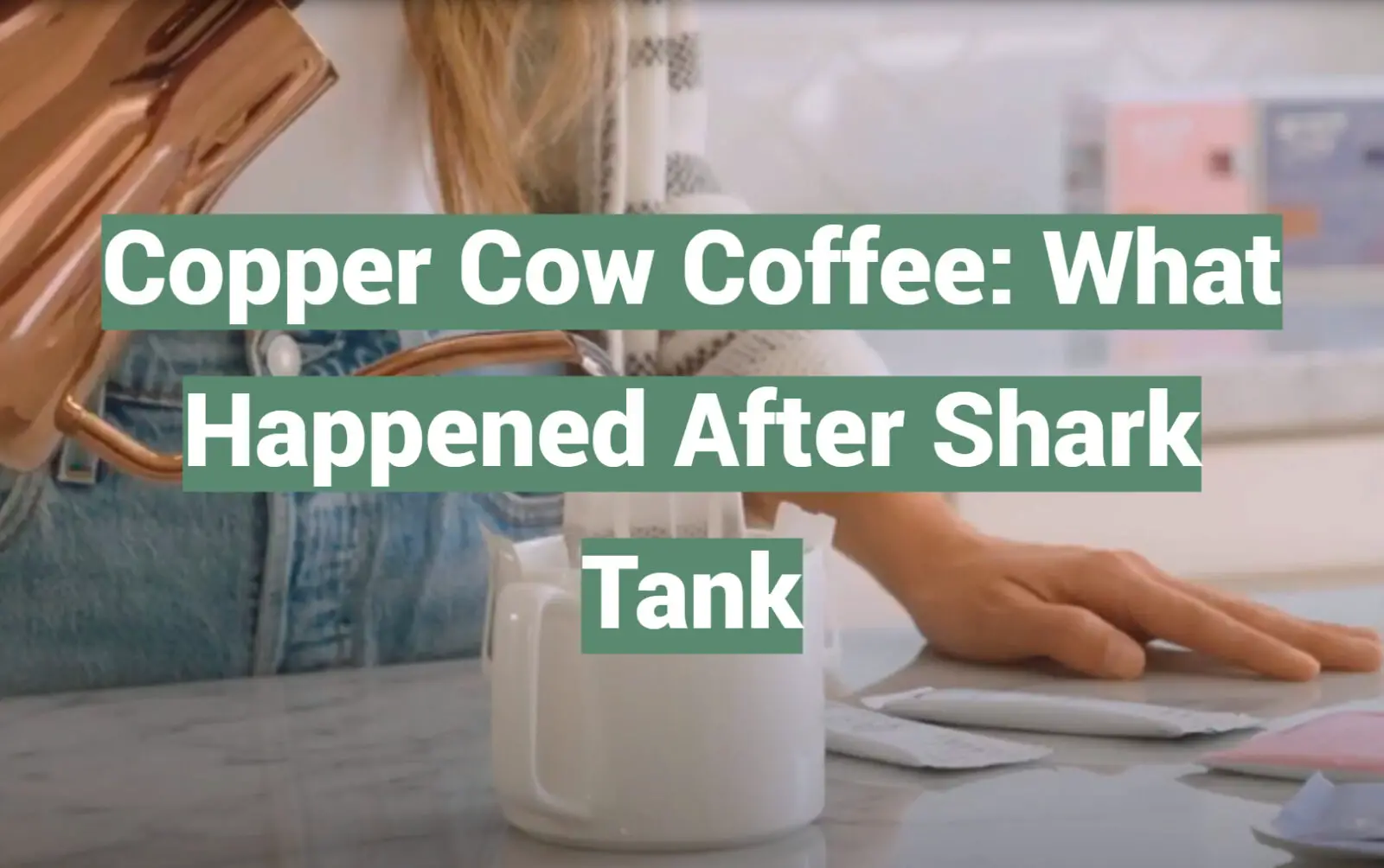 Copper Cow Coffee: What Happened After Shark Tank