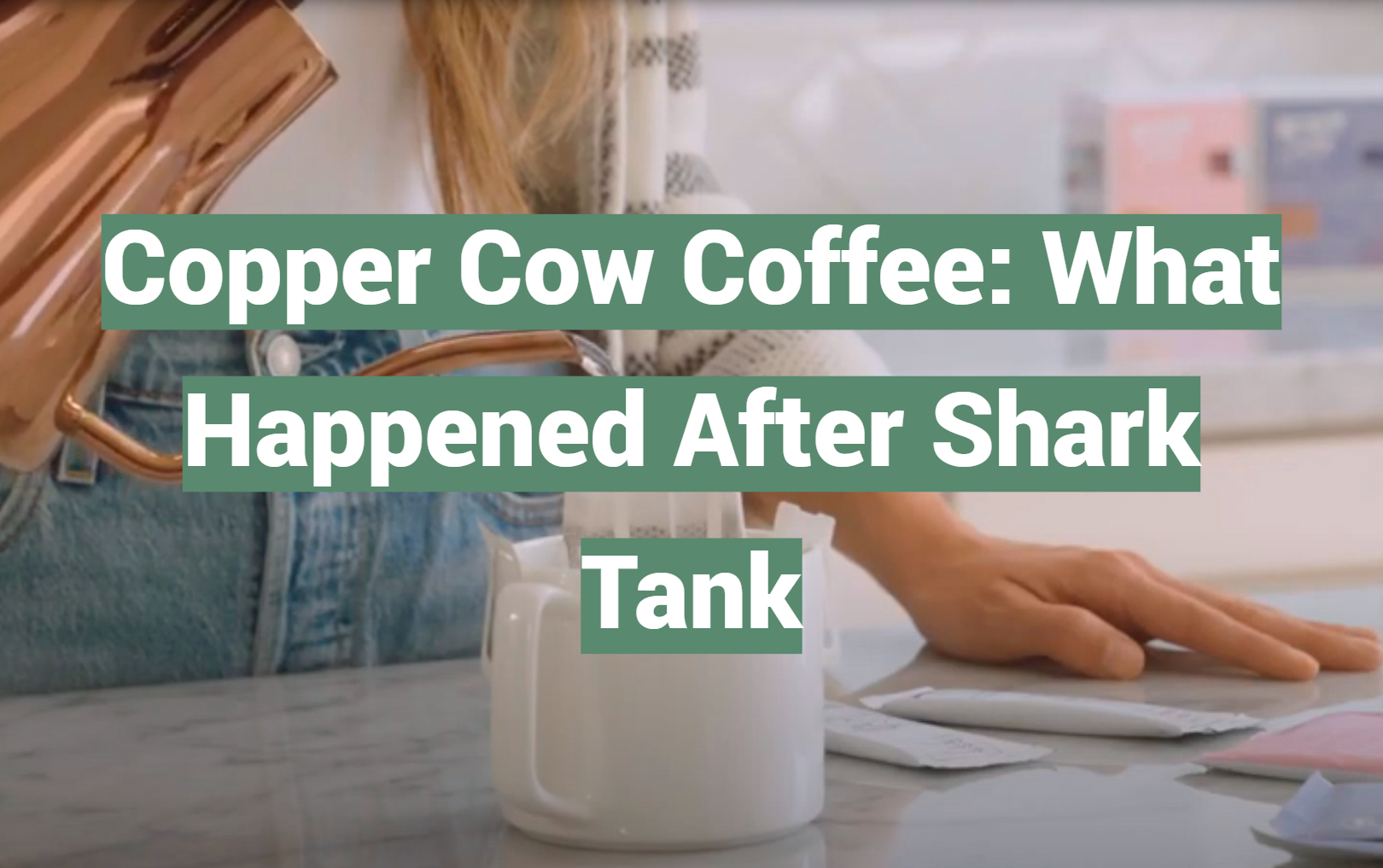 Copper Cow Coffee What Happened After Shark Tank SharkTankWiki