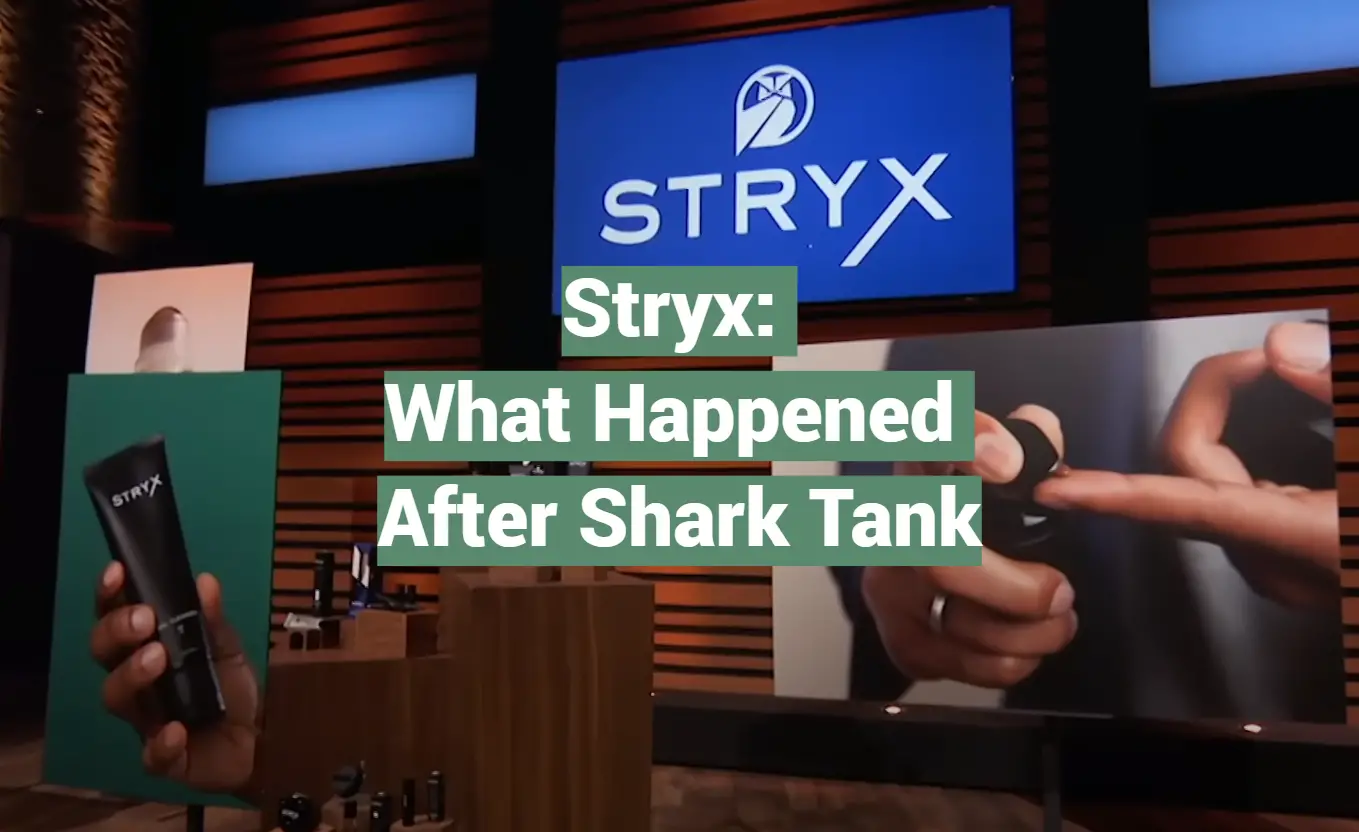 Stryx: What Happened After Shark Tank