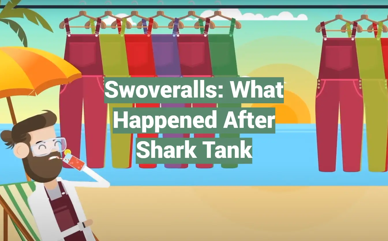 Swoveralls: What Happened After Shark Tank