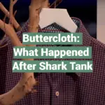Buttercloth: What Happened After Shark Tank