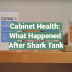 Cabinet Health: What Happened After Shark Tank